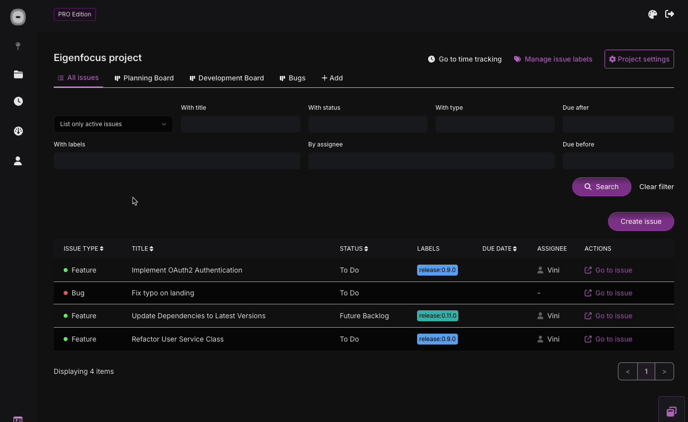 Multiple views, customizable columns and rows: per status, person or labels.